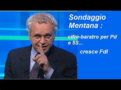 Martedi Tempo Di Sondaggio Mentana Cresce Fdi Cifre Baratro Per Pd E