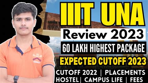 IIIT UNA Review IIIT UNA Cutoff Placement Fees Hostel Etc JoSAA