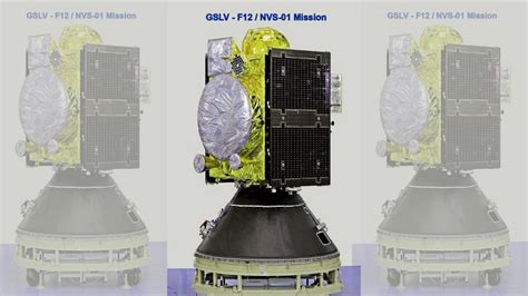 Isro Launches Next Generation Navigation Satellite Nvs 01 To Help Strengthen India S Gps