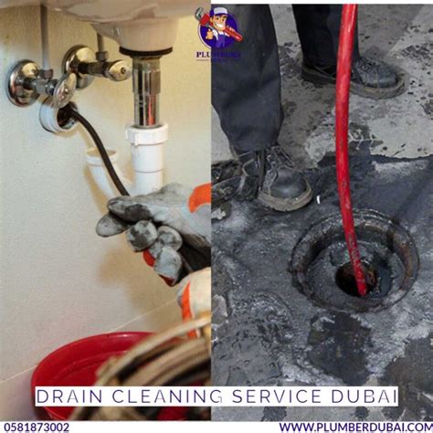 Drain Cleaning Service Dubai 0581873002 Plumber Dubai 24 7