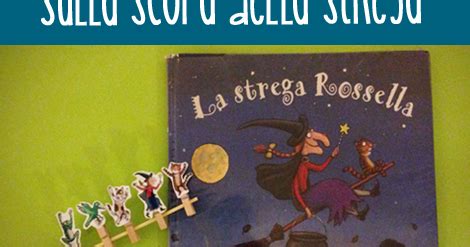 La Strega Rossella Di Donaldson E Scheffler E Una Scopa Fai Da Te Su