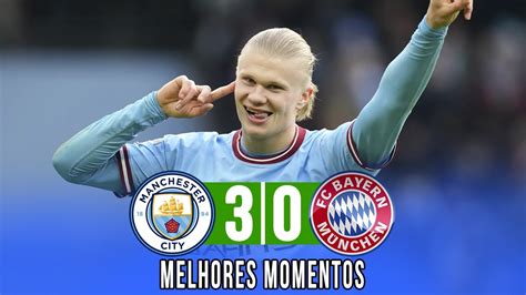 MANCHESTER CITY 3 X 0 BAYERN DE MUNIQUE MELHORES MOMENTOS JOGO DE