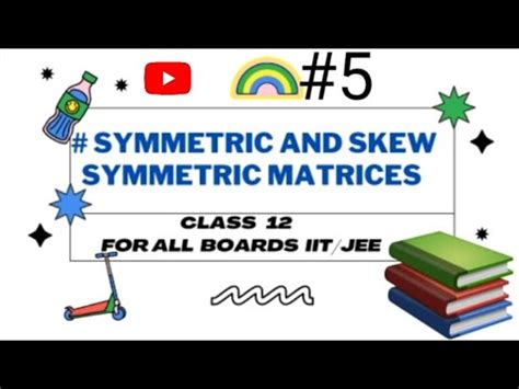 Express The Matrix As A Sum Of Symmetric And Skewsymmtric Matrices