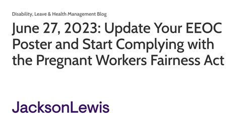 June 27 2023 Update Your EEOC Poster And Start Complying With The