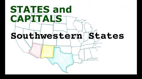 Memorize Us States And Capitals Southwestern States Youtube