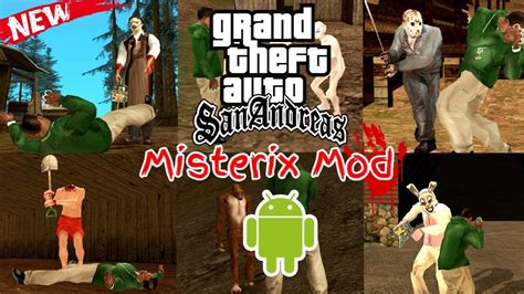 Gta San Andreas Misterix Mod For Android All New Monsters Final