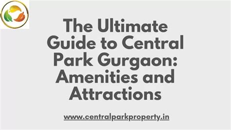 PPT - The Ultimate Guide to Central Park Gurgaon Amenities and ...