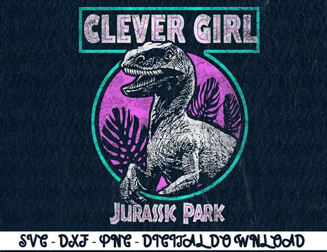 Jurassic Park Distressed Teal Raptor Clever Girl Digital Pr Inspire