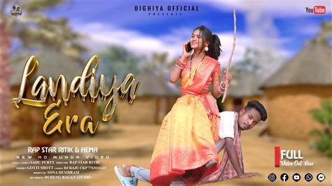 LANDIYE ERA NEW HO MUNDA FULL VIDEO SONG 2024 ET RAP STAR RITIK