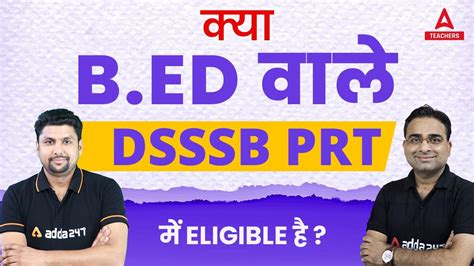 DSSSB PRT Vacancy 2023 DSSSB PRT Eligibility Criteria 2023 B Ed