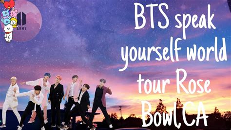 Bts Speak Yourself World Tour Rose Bowl Pasadena Youtube