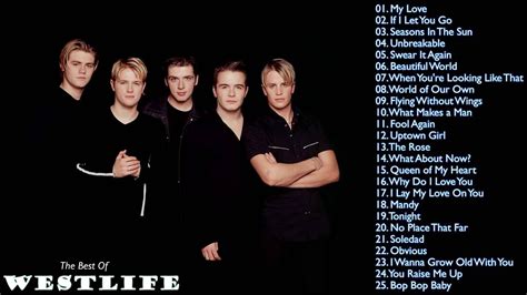 Westlife Greatest Hits Best Song Of Westlife Youtube