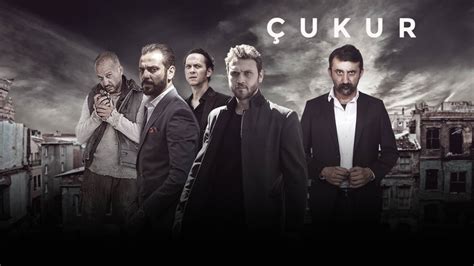 Çukur Dizi Konusu Ve Oyuncuları MaksatBilgi