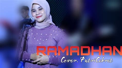 Ramadhan Maher Zain Cover Putri Cebret Ahmad Musik YouTube