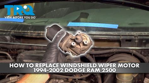 How To Replace Windshield Wiper Motor 1994 2002 Dodge Ram 2500 Youtube