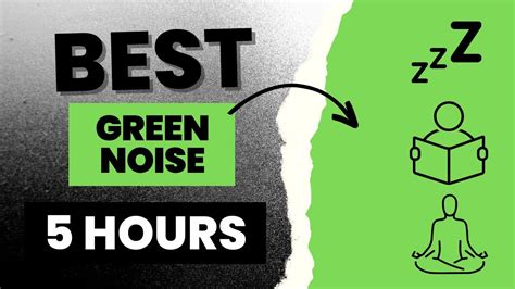 Hr Best Green Noise For Sleeping Studying Meditating Youtube