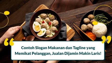 Contoh Slogan Makanan Dan Tagline Yang Memikat Pelanggan