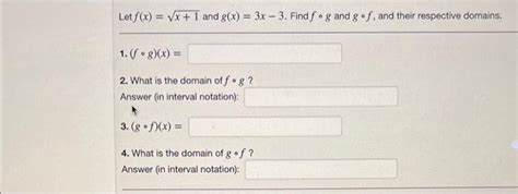 Solved Let Fxx1 And Gx3x−3 Find F∘g And G∘f And