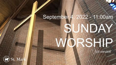 Sunday Worship September 4 At 11am Youtube