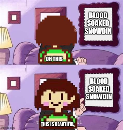 Haha Another Chara Meme Go Brr R Undertale