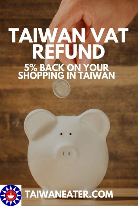 How To Get A Taiwan Vat Tax Refund Taiwaneater