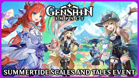 Full Summertide Scales And Tales Event Genshin Impact Youtube