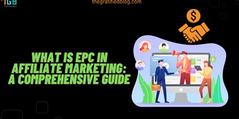 What Is Epc In Affiliate Marketing A Comprehensive Guide