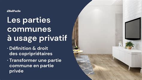 Usage Privatif Des Parties Communes Quelles Conditions