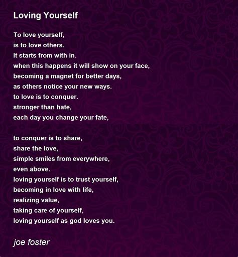 Loving Yourself Loving Yourself Poem By Joe Foster