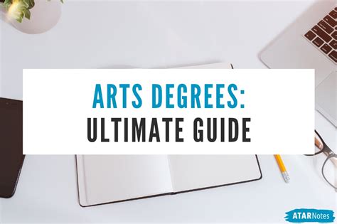 The Ultimate Guide To Studying Arts At University Atar Notes