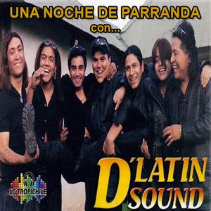 DLatin Sound Una Noche De Parranda Con Playlist By Furia Loca