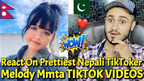 Pakistani Reaction On Nepali Tiktoker Melody Mmta Latest Tiktok Videos