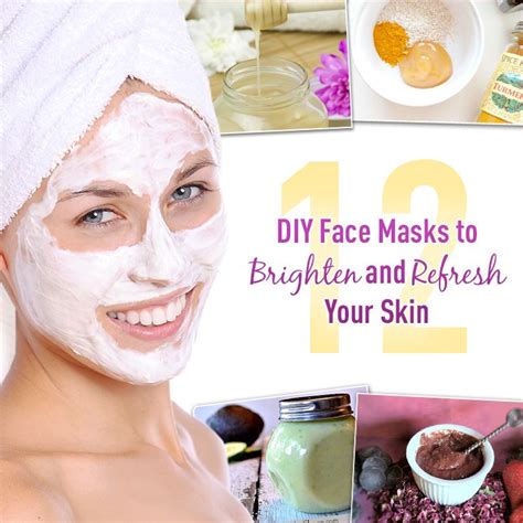 12 Diy Face Masks To Brighten And Refresh Your Skin Brightening Face