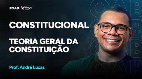 Aulão De Direito Constitucional Teoria Geral Da Constituição 19h Prof André Youtube