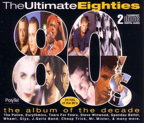 The Ultimate Eighties The Album Of The Decade 2 X CD Album