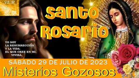 SANTO ROSARIO DE HOY SÁBADO 29 DE JULIO DE 2023MISTERIOS GOZOSOS