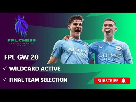 WILDCARD ACTIVE FPL GW20 FINAL WILDCARD DRAFT TEAM SELECTION