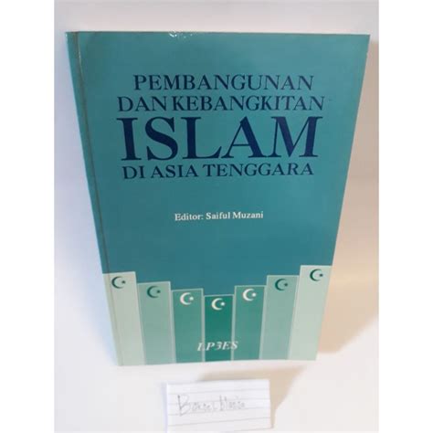 Jual Buku Pembangunan Dan Kebangkitan Islam Di Asia Tenggara Shopee