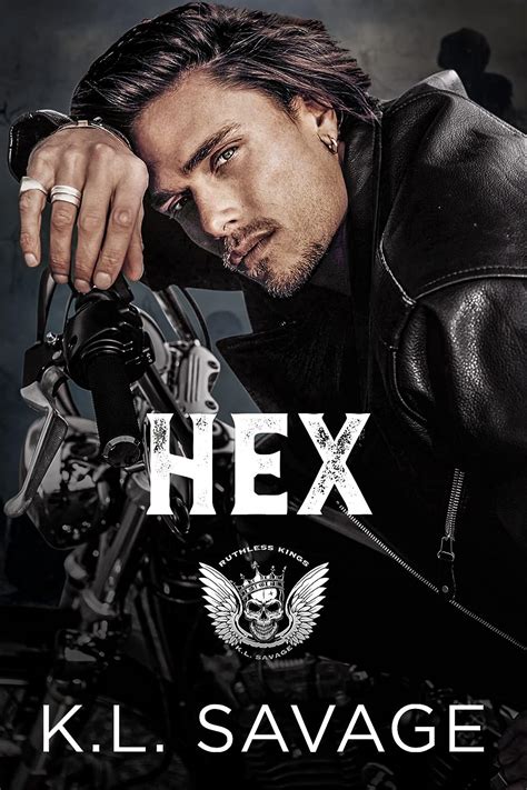 Amazon Hex Ruthless Kings Nola Chapter Book Ebook Savage K