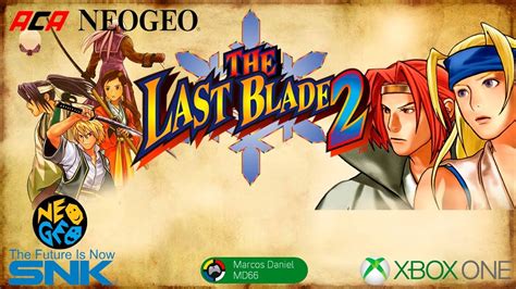 Aca NeoGeo THE LAST BLADE 2 PLAYTHROUGH EASY 1000G YouTube