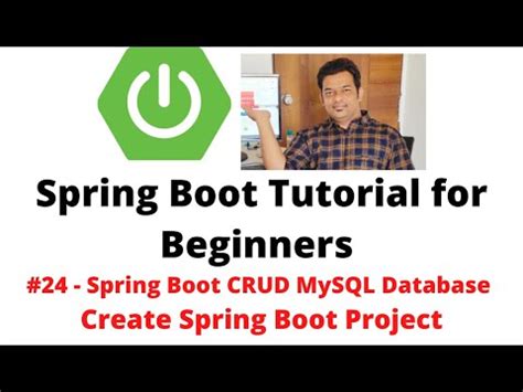 Spring Boot Tutorial For Beginners 24 CRUD Database Project Create