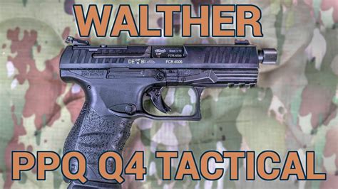 Gun Review Walther PPQ Q4 Tactical YouTube