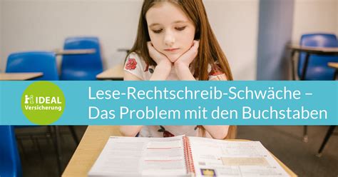 Lese Rechtschreib Schw Che Das Problem Mit Den Buchstaben I Magazin