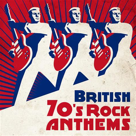 British S Rock Anthems Compilation By Various Artists Spotify