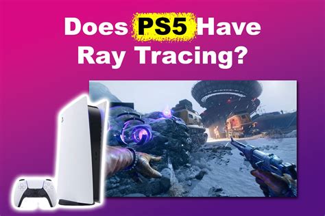 Everything About Ps5s Ray Tracing 5 Games With Ray Tracing Alvaro