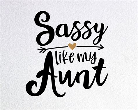 Sassy Like My Aunt Svg Funny New Auntie Baby Onesie Svg New Etsy