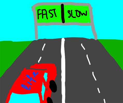 Life In The Fast Lane - Drawception