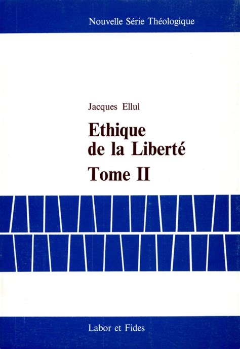 Ethique De La Libert Ii Les Ditions Labor Fides