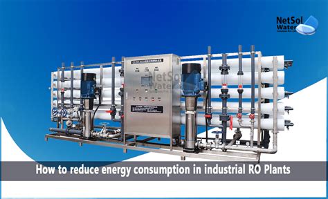 How To Reduce Energy Consumption In Industrial RO Plants