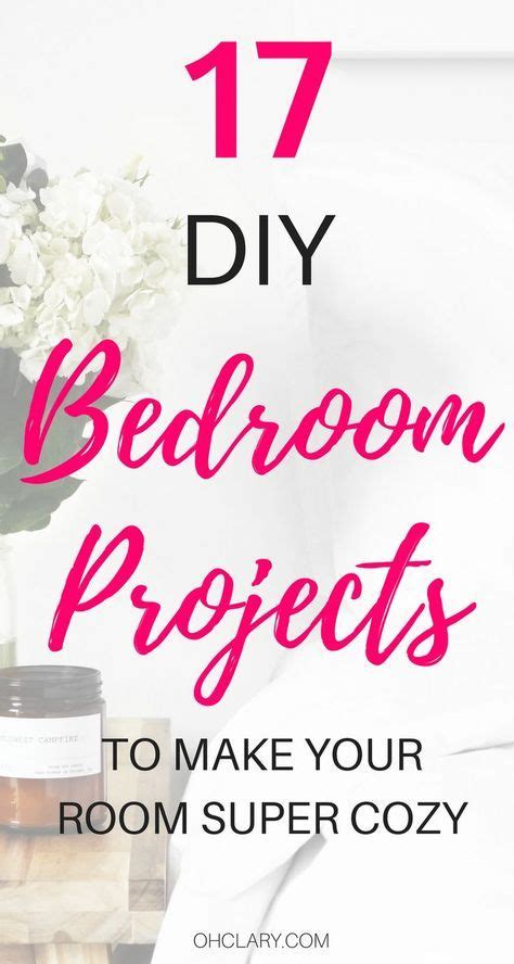 17 Diy Bedroom Projects To Make Your Room Super Cozy Diy Projects For